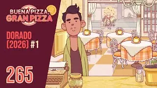 🪙 DORADO (2026) #1 || Buena pizza, gran pizza | Gameplay #265
