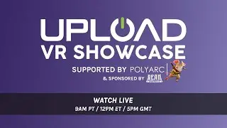 Upload VR Showcase - Winter 2021