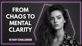 Day 7: 10-Day Overthinking & Mental Clarity Hypnosis Challenge. 'Stop Over-Solving'