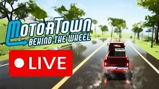 LIVE NOW: MOTOR TOWN