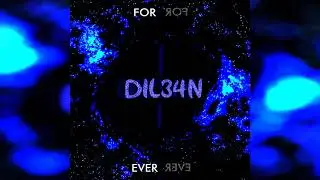 DIL34N - Forever (Dj Lean)