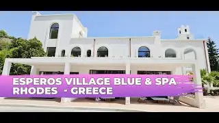 Esperos Village Blue & Spa ⭐⭐⭐⭐⭐ Rhodes Greece