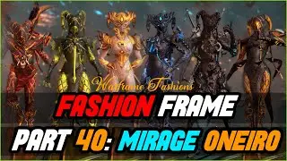 MIRAGE ONEIRO SKIN | Mirage Fashion Frame - Episode 40 [WARFRAME]