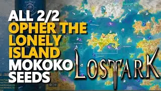 Opher the Lonely Island Mokoko Seeds Lost Ark