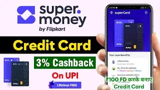 SuperMoney Credit Card Apply | SuperMoney Credit Card By Flipkart | SuperMoney FD Credit Card