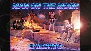 Ballyhoo - Man on the Moon (Music Video)