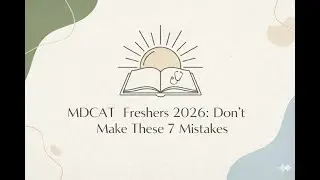 MDCAT Freshers:7 Mistakes That Ruin Your Preparation❌#MDCAT #MDCATFreshers #MDCAT2026 #MDCATMistakes