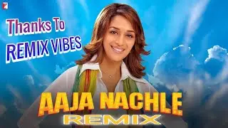 Aaja Nachle Remix | Jhalak Dikhlaja | Remix Vibes | Madhuri Dixit