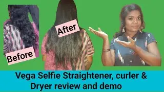 Best Affordable price 3 in 1 Vega  Straightener, Curler and Dryer review and demo in Tamil.