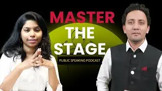 Stage Mastery: Public Speaking Tips for Confidence & Lasting Impact | Manish Jain