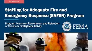 FY 2024 AFGP Application Development Training Series &ndash; SAFER Recruitment and Retention Activity