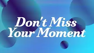 DON&rsquo;T MISS YOUR MOMENT | SPECIAL MESSAGE [Wed 7 PM]