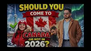 Should You Come to CANADA 🍁 in 2026 ❗️