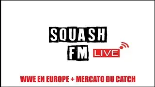 [Rediff Live] WWE en Europe et mercato des grandes compagnies