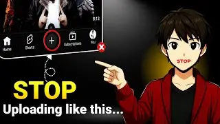 Stop Uploading Videos Like This ❌ | Right Way to upload video in 2026