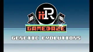 Gamedaze - Genetic Evolutions