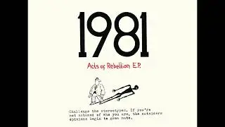 1981 - Acts of Rebellion EP