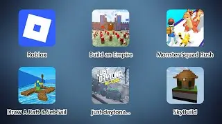 just daytona, Monster Squad Rush, Draw A Raft & Set Sail, Build an Empire, SkyBuild #games #roblox