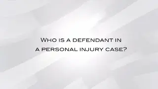 Who Is A Defendant In A Personal Injury Case?