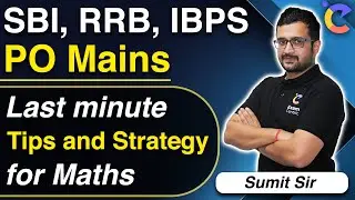 Bank PO Mains 2021 | SBI | RRB | IBPS | Maths Last Minute Tips & Strategy by Sumit Sir@mathsbysumitverma