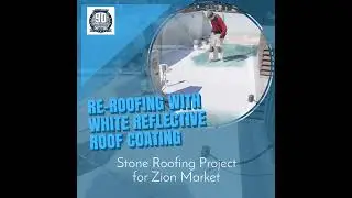 Re-Roofing with White Reflective Roof Coating - Stone Roofing Project