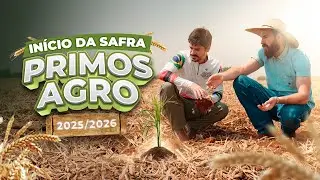 SAFRA 25/26: O QUE VEM POR AÍ? | SAFRA PRIMOS AGRO - EPISÓDIO 1
