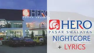Lagu Hero Supermarket (Nightcore + Lyrics + English and Japanese)