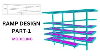 PART-1 COMPLETE RAMP STRUCTURAL DESIGN USING STAADPRO AND DRAWING USING AUTOCAD