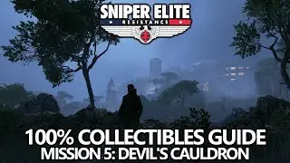 Sniper Elite Resistance - 100% Collectibles Guide - Mission 5: Devil's Cauldron