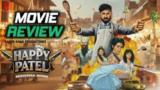 Happy Patel Review: Paisa Vasool ya Dhokha? 😡 