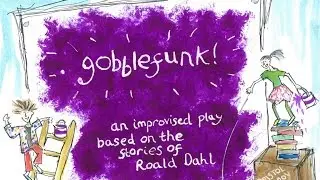 Gobblefunk: Audience Reactions
