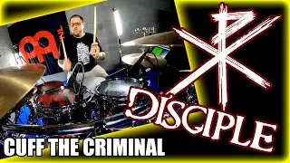 Disciple - Cuff The Criminal - JAY DEPOOL DRUMCOVER