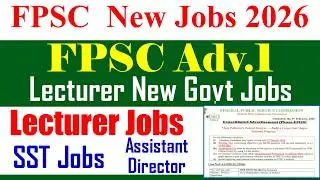 FPSc New Jobs Adv No 1 | Today New Jobs Lecturer 2026 | FPSC Lecturer Jobs 2026 | FPSC Jobs 2026