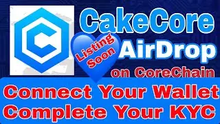 CakeCore Wallet Connect | withdrawal Open Soon | Big profit is On The Way #earningpoint
