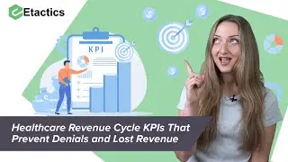 Healthcare Revenue Cycle KPIs That Prevent Denials and Lost Revenue