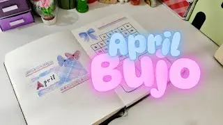 APRIL BULLET JOURNAL SETUP 2025 | AESTHETIC & COZY PLAN WITH ME