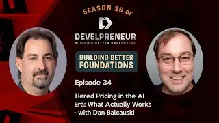 Tiered Pricing in the AI Era: What Actually Works | Dan Balcauski (Part 2)
