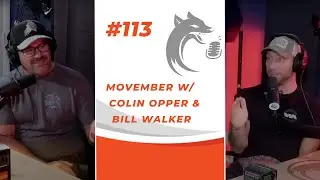 The BJJ Foxcast Episode 113 - Movember w/Colin Opper and Bill Walker
