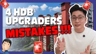 4 HDB Upgrader MISTAKES To Avoid! - Zacson Ong