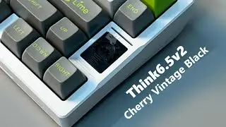 Think6.5v2 - Cherry Vintage Black Sound Test