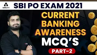 Current Banking Awareness | MCQ | Part-2 | SBI PO EXAM 2021