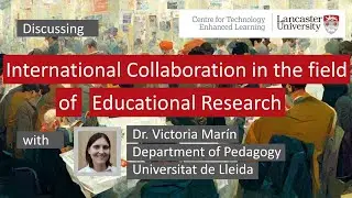 International collaboration in educational research: A discussion with Victoria Mar&iacute;n