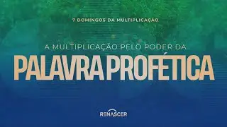 A MULTIPLICA&Ccedil;&Atilde;O PELO PODER DA PALAVRA PROF&Eacute;TICA - BP. RICARDO LIMA
