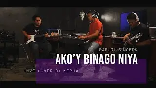 AKO'Y BINAGO NIYA © Papuri Singers (Live Cover)