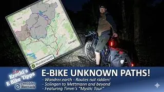 E Bike Tour auf unbekanten Wegen