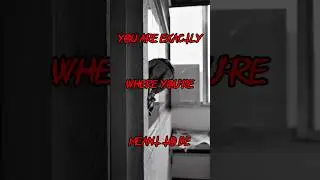 YOU ARE EXACTLY WHERE YOU'RE MEANT TO BE | #horror #Subliminal #Dark #Creepy #Unsettling #shorts