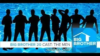 Big Brother  20 | Cast Preview - Men