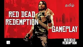 Red Dead Redemption |Tamil Gameplay Part 7