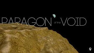 Paragon of the Void | A Solar System Cinematic