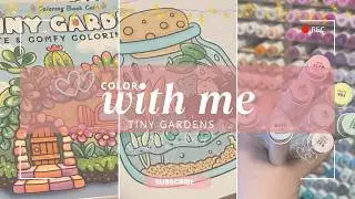 🖍️Color with me! (Ambient) *Tiny Gardens* by Coloring Cafe -Using Ohuhu Markers #asmr #adultcoloring